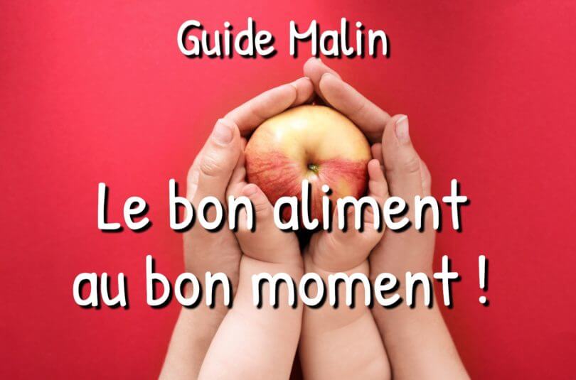 Le bon aliment au bon moment : guide