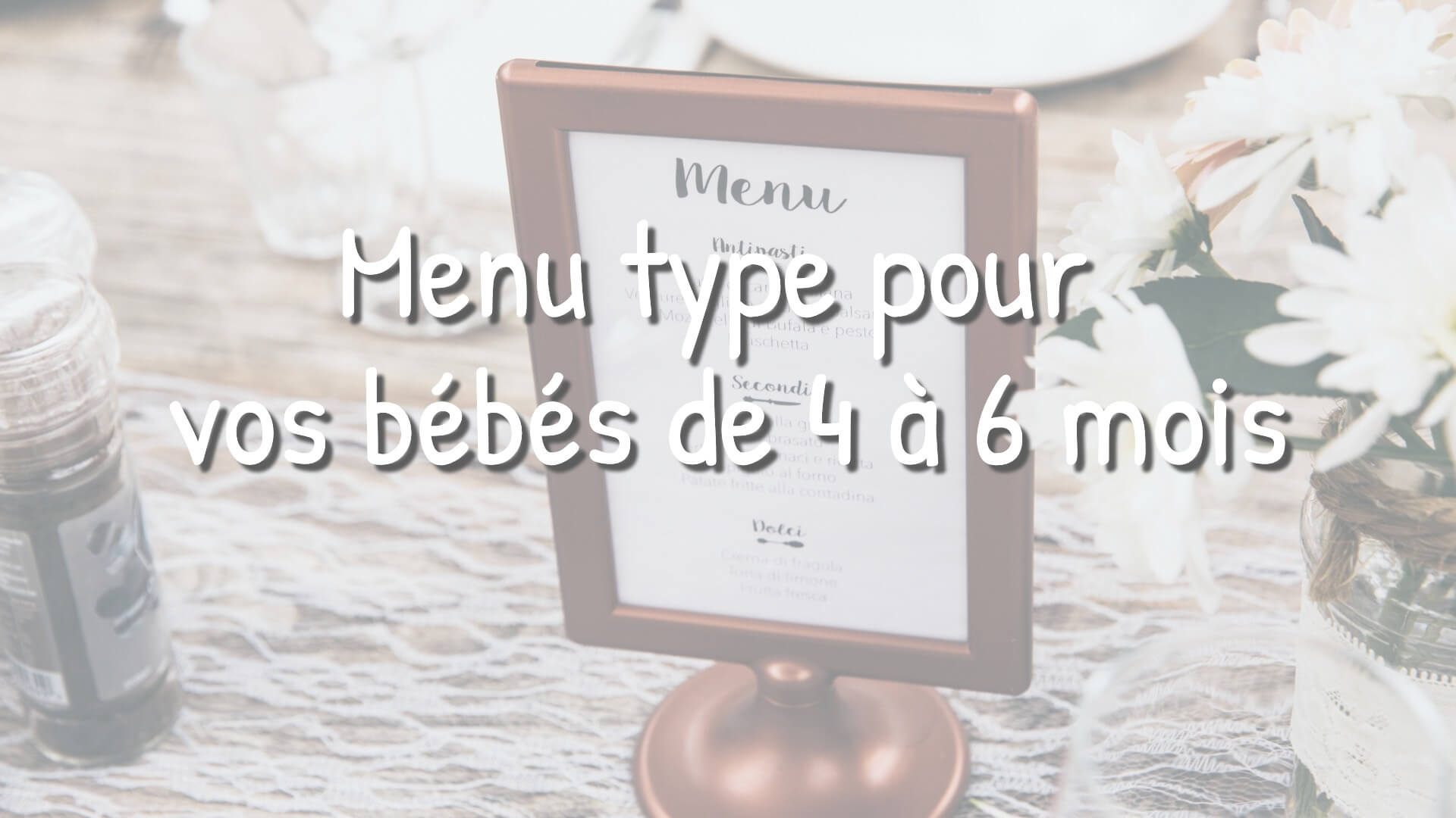 Les repas de bébé (de 4 à 6 mois)