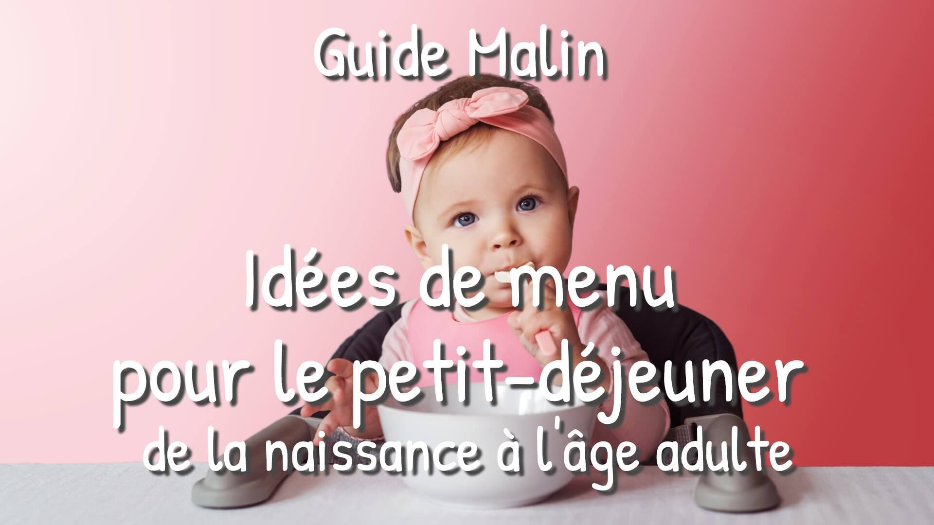 Idees De Menu Pour Le Petit Dejeuner De Vos Enfants Programme Malin Idees De Menu Pour Le Petit Dejeuner De Vos Enfants Programme Malin