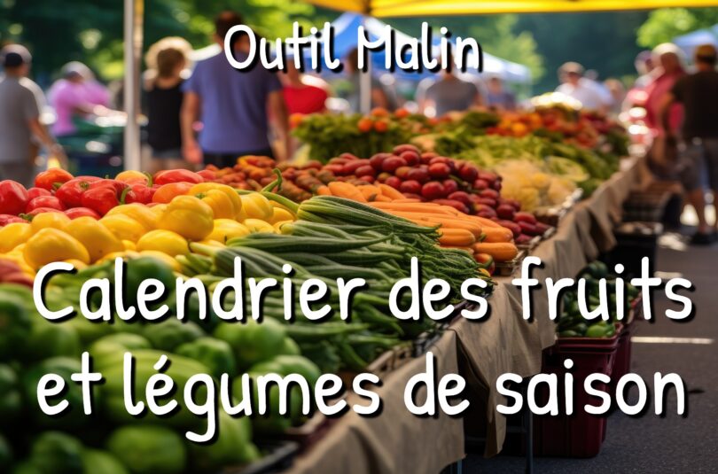 outil calendrier des fruits et légumes de saison Calendrier des fruits et légumes de saison