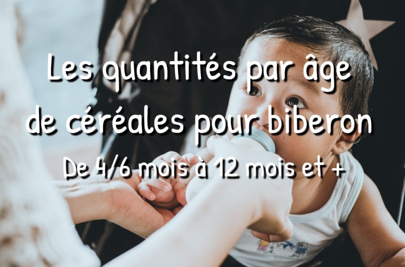 Les quantités de céréales pour biberon par âge