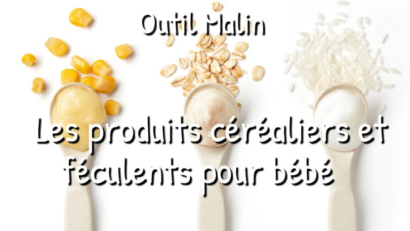 Photo de couverture Les céréales et féculents pour bébé